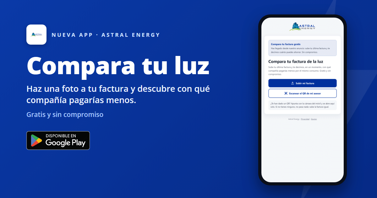La app Compara tu luz de Astral Energy, disponible en Google Play